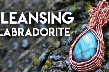 How to Cleanse Labradorite