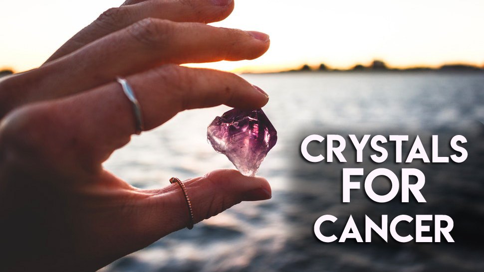 8 Crystals for Cancer Patients【Healing Crystals】 Crystalopedia
