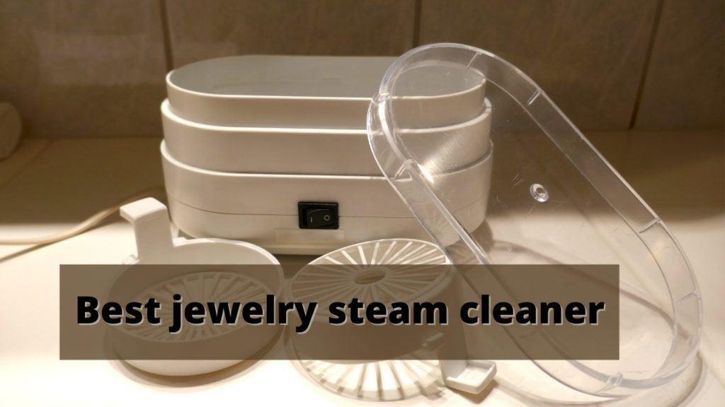 7 Best Jewelry Steam Cleaners in 2021【Reviewed】 Crystalopedia